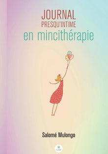 Journal presqu'intime en mincithérapie - Mon corps en transition