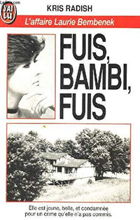 Fuis, Bambi, fuis: L'affaire Laurie Bembenek