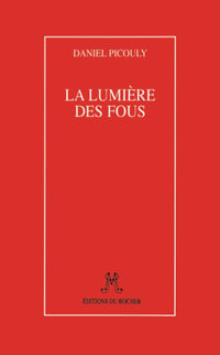 La Lumière des fous