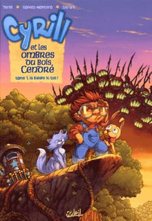 Cyrill et les ombres du bois cendré, tome 1 : La Balade qui tue