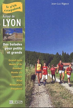 Autour de Lyon: Balades pour petits et grands