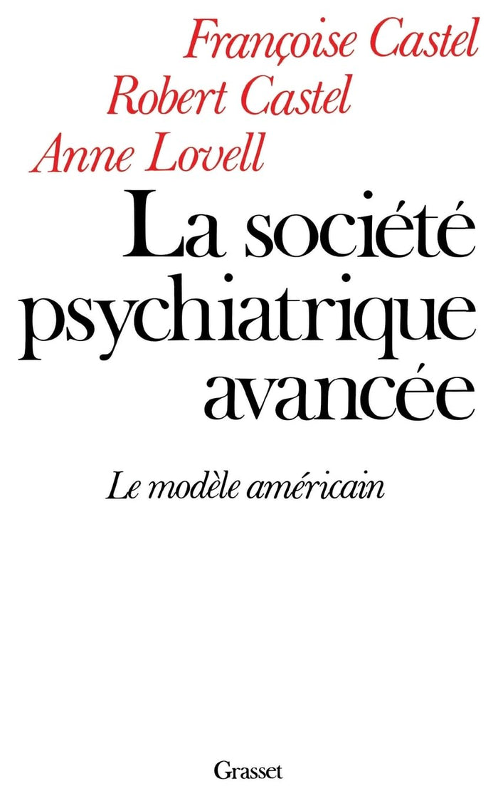 La société psychiatrique avancée