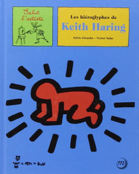 LES HIEROGLYPHES DE KEITH HARING