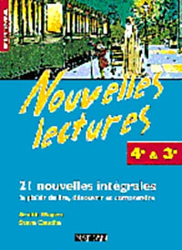 Nouvelles lectures, 4e et 3e. 21 nouvelles intégrales