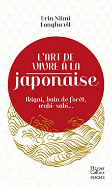L'art de vivre à la japonaise