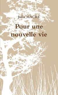 Pour une nouvelle vie