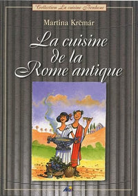 La cuisine de la Rome antique