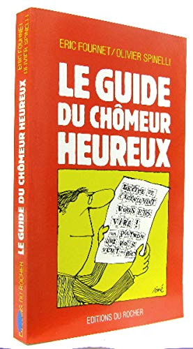 Le guide du chômeur heureux