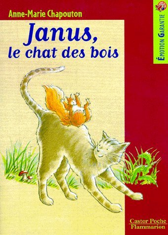Janus, le chat des bois: - HISTOIRE D'ANIMAUX JUNIOR, DES 7/8 ANS