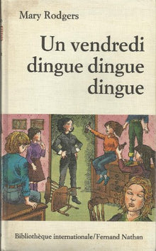 Un vendredi dingue, dingue, dingue