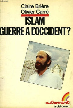 Islam, guerre a l'occident ?