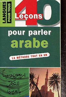40 leçons pour parler arabe