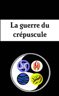 La guerre du crépuscule