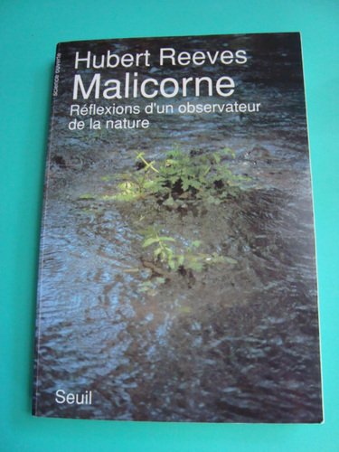 Malicorne. Réflexions d'un observateur de la nature