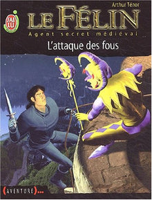 Le Félin, agent secret médiéval, tome 12