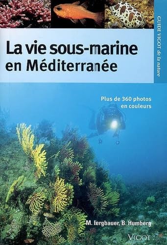 La Vie Sous-Marine en méditerranée