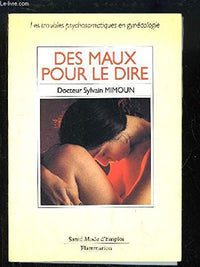 Des maux pour le dire