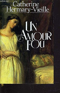 Un amour fou