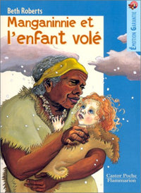 Manganinnie et l'enfant vole