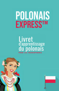 Polonais Express: Apprendre le polonais facilement