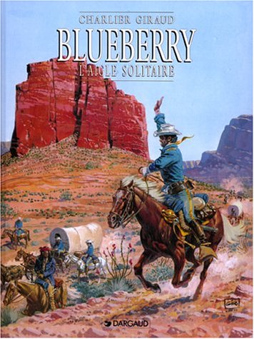 Blueberry - Tome 3 - L'Aigle solitaire