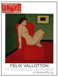 Connaissance des Arts, Hors-série N° 598 : Félix Vallotton, Le feu sous la glace au Grand-Palais