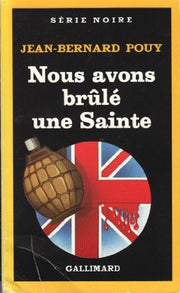 "nous avons brûlé une sainte"