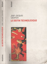 Le destin technologique