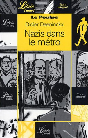Le Poulpe - Nazis dans le métro