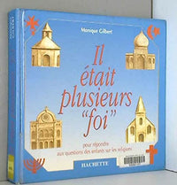 Il était plusieurs "foi"