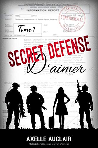 Secret defense d'aimer - Tome 01
