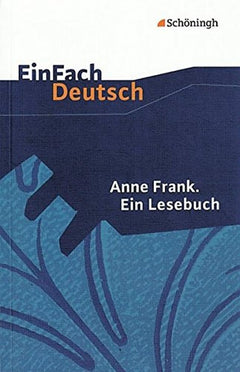 Einfach Deutsch: Einfach Deutsch/Anne Frank