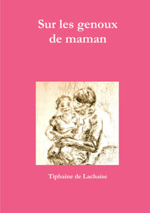 Sur les genoux de maman
