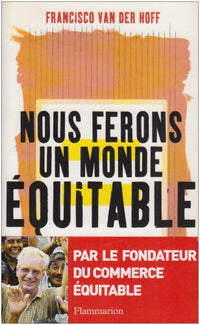 Nous ferons un monde équitable