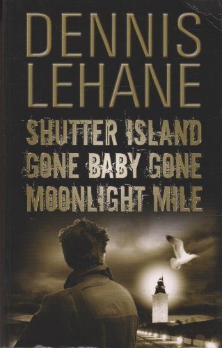 Shutter Island - Gone baby gone - Moonlight mile