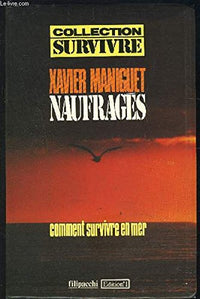 Naufragés, comment survivre en mer