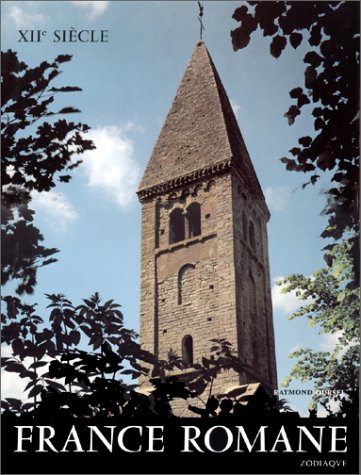France romane, tome 2 : XIIe siècle