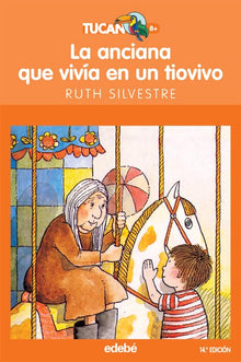 La anciana que vivia en un tiovivo / The Old Woman Who Lived in a Roundabout