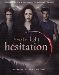 Hésitation: Le guide officiel du film