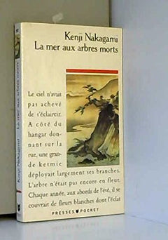 La mer aux arbres morts / roman
