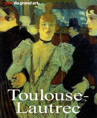 Henri de Toulouse-Lautrec: Sa vie et son oeuvre