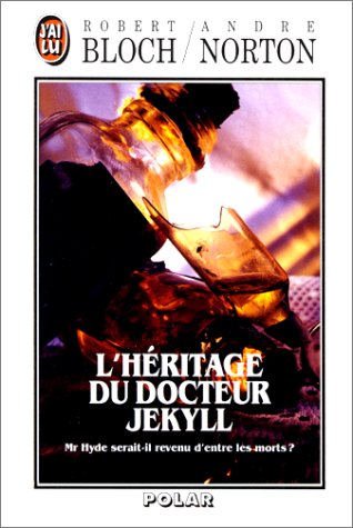 L'heritage du docteur jekyll - mr hyde serait-il revenu d'entre les morts ?