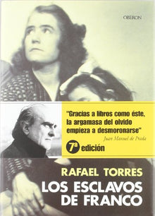 Los esclavos de Franco (Historia)