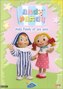 Andy Pandy : Andy Pandy et ses amis
