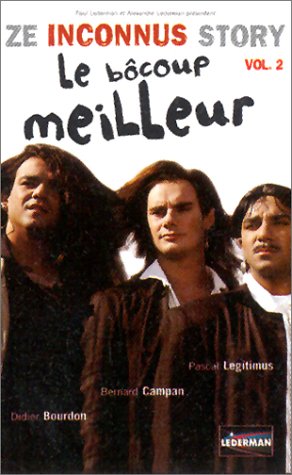 Ze Inconnus Story : Le bôcoup meilleur - Vol.2 [VHS]
