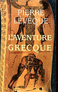 L'aventure grecque