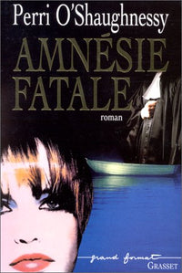 AMNESIE FATALE