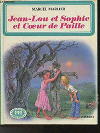 Jean lou et sophie et coeur de paille