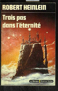 Trois pas dans l'éternité - (Assignement in eternity)