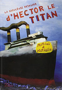 Fabuleuse Hist. D'Hector Le Titan
